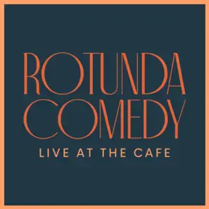 Rotunda Comedy